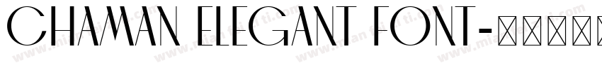 CHAMAN ELEGANT FONT字体转换